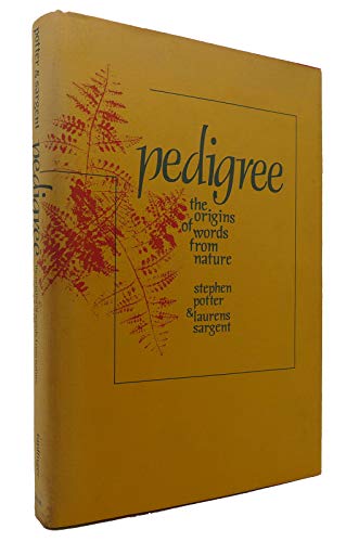 Pedigree: The Origins of Words from Nature
