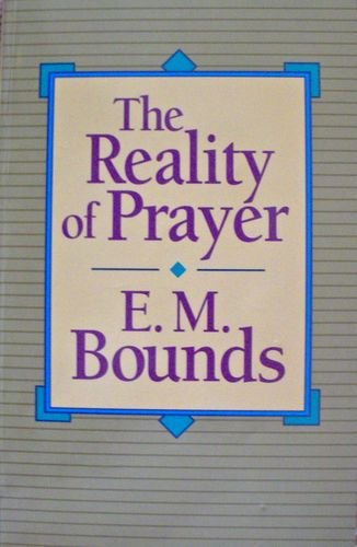 The Reality of Prayer