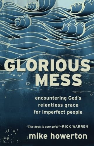 Glorious Mess