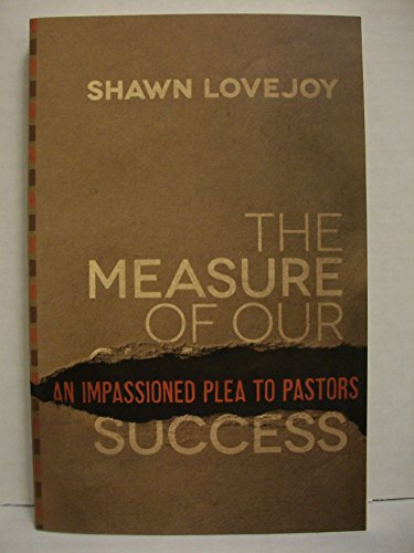 The Measure of Our Success
