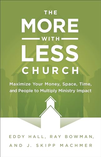 More-with-Less Church, The
