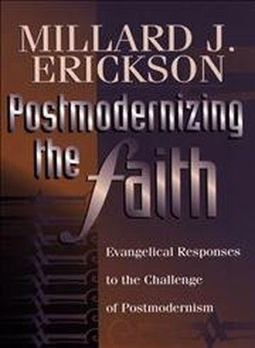 Postmodernizing the Faith