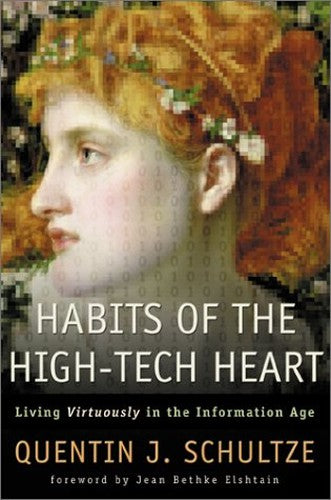 Habits of the High-tech Heart