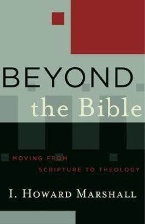 Beyond the Bible