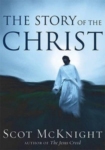The Story of the Christ 