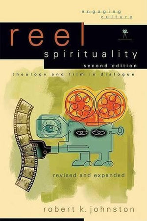 Reel Spirituality  2nd ed.