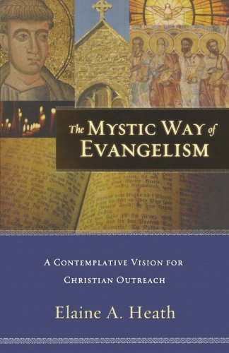 The Mystic Way of Evangelism
