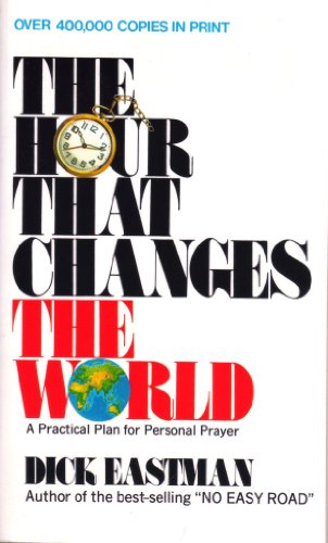The Hour That Changes the World