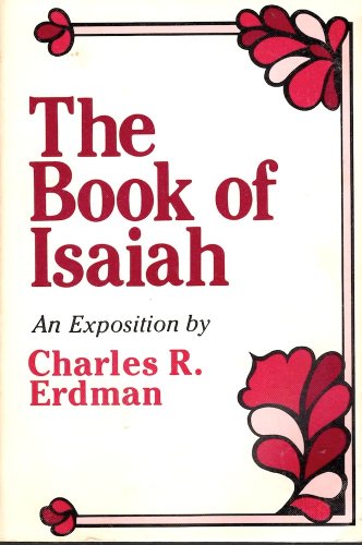 The Book of Isaiah: An Exposition