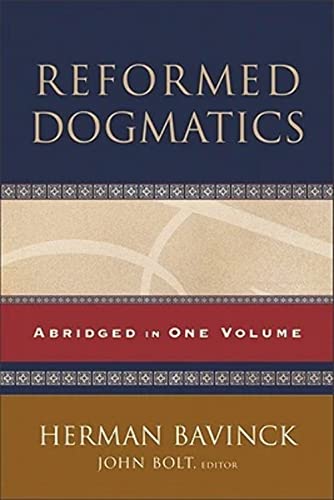 Reformed Dogmatics  Abridged in One Volume