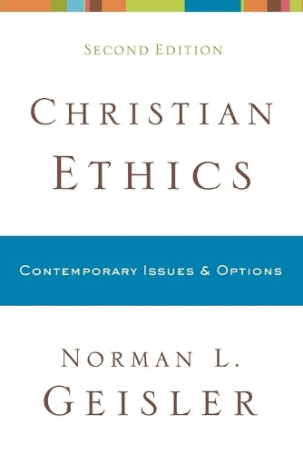 Christian Ethics  Contemporary Issues and Options