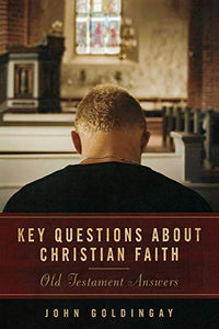 Key Questions about Christian Faith 