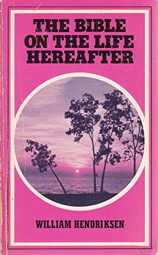 Bible on the Life Hereafter
