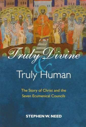 Truly Divine and Truly Human