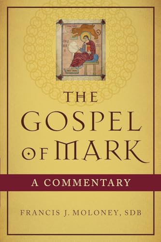 The Gospel of Mark  A Commentary