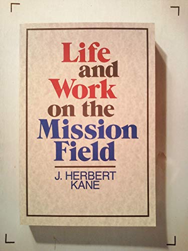 Life and Work on Mission Fields