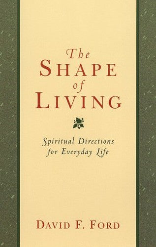 The Shape of Living