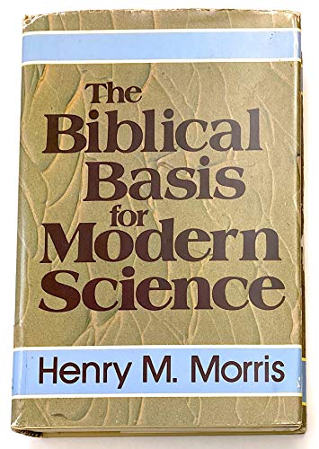 Biblical Basis/Modern Science
