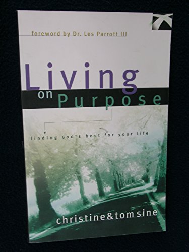 Living on Purpose