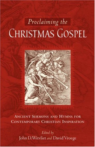 Proclaiming the Christmas Gospel