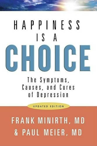 Happiness is a Choice