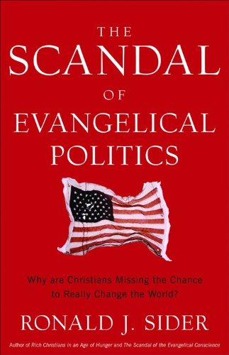 The Scandal of Evangelical Politics