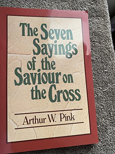 Seven Sayings of the Saviour on the Cross