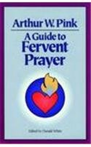 Guide to Fervent Prayer