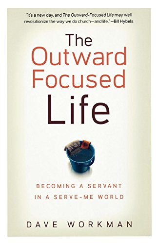 The Outward-Focused Life