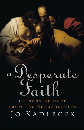 A Desperate Faith