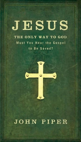 Jesus: The Only Way to God