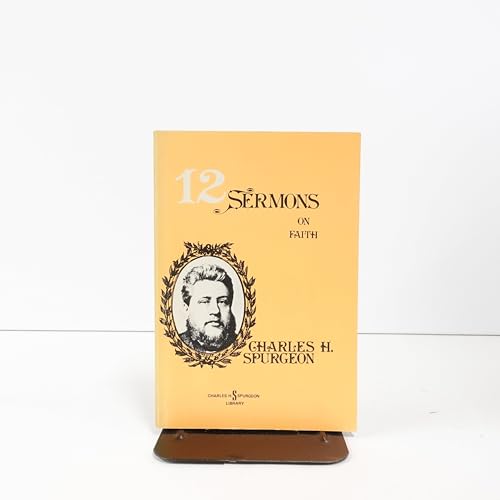 Twelve Sermons on Faith