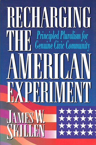 Recharging the American Experiment