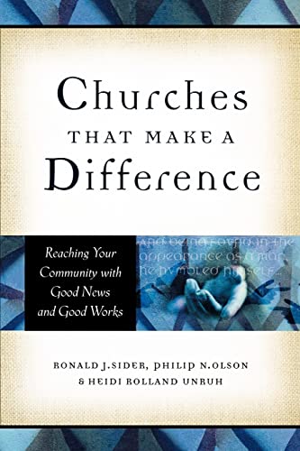 Churches That Make a Difference  Reaching Your Community with Good News and Good Works