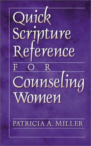 Quick Scripture Reference for Counseling Women