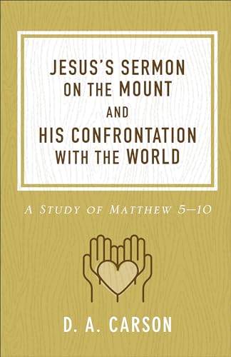 Jesus's Sermon on the Mount and His Confrontation with the World