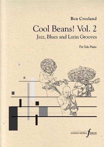 Cool Beans! Vol.2. Jazz, Blues and Latin Grooves Piano