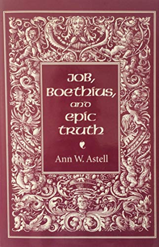 Job, Boethius and Epic Truth