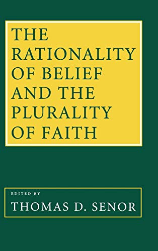 The Rationality of Belief and the Plurality of Faith
