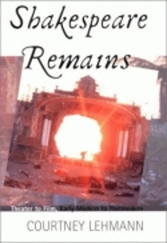 Shakespeare Remains