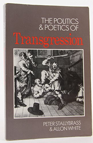 The Politics and Poetics of Transgressions