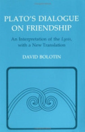 Plato's Dialogue on Friendship
