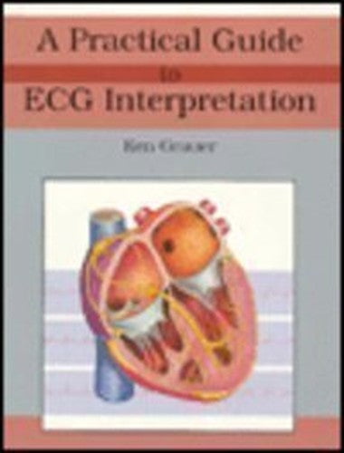 Practical Guide to ECG Interpretation