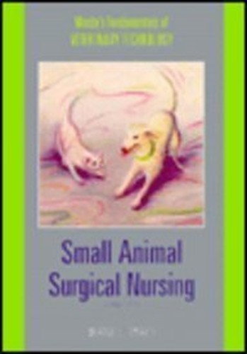 Small Animal Surgical Nursing