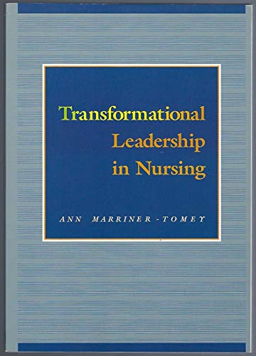 Transformational Leadership in Nursing