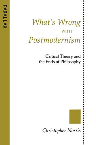 What's Wrong with Postmodernism?