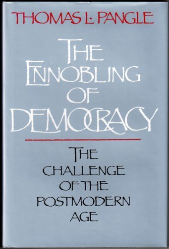 The Ennobling of Democracy