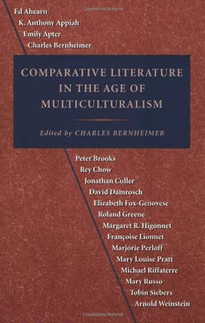 Comparative Literature in the Age of Multiculturalism