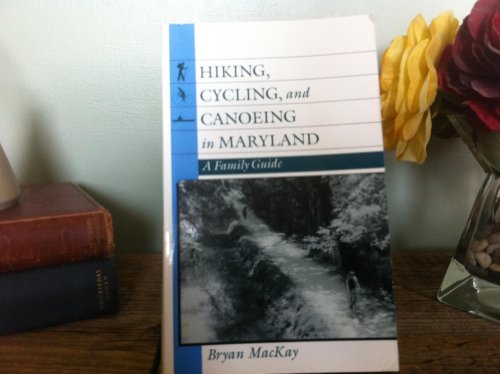 Hiking, Cycling and Canoeing in Maryland