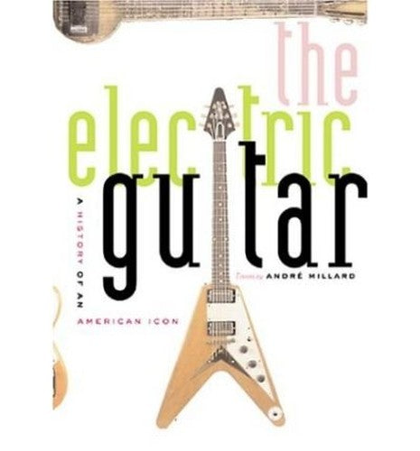 The Electric Guitar